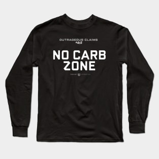 No Carb Zone Long Sleeve T-Shirt